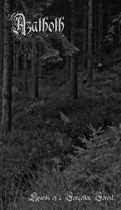 Azathoth (PL) : Spirits of a Forgotten Forest...